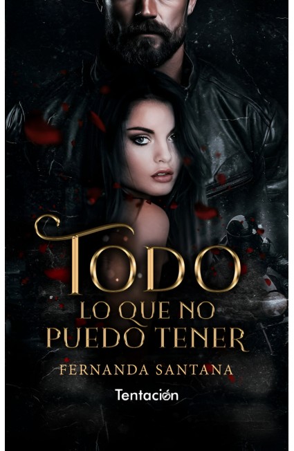 Todo lo que no puedo tener