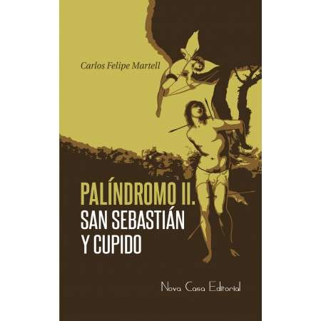Palíndromo II. San Sebastián y Cupido - Ebook