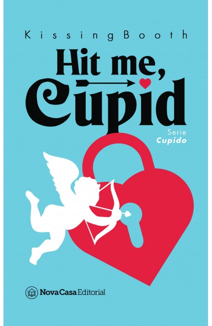 Hit me, Cupid