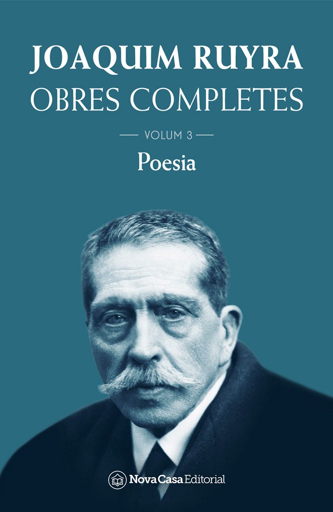 Obres completes Joaquim Ruyra volum 3: Poesia